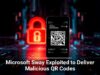 Microsoft Sway Exploited to Deliver Malicious QR Codes