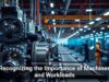 Recognizing the Importance of Machines and Workloads
