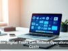 How Digital Tools Can Reduce Operational Costs
