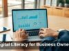 Digital Literacy for Business Owners