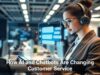 How AI and Chatbots Are Changing Customer Service