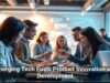 Emerging Tech Fuels Product Innovation and Development