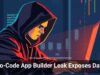 No-Code App Builder Leak Exposes Data