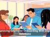 Improving Employee Onboarding With Digital Solutions