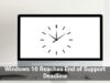 Windows 10 Reaches End of Support Deadline