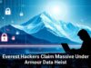 Everest Hackers Claim Massive Under Armour Data Heist