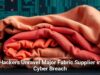 Hackers Unravel Major Fabric Supplier in Cyber Breach