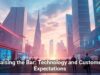 Raising the Bar: Technology and Customer Expectations