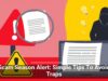 Scam Season Alert: Simple Tips To Avoid Traps