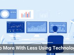 Do More With Less Using Technology