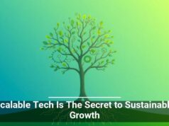 Scalable Tech Is The Secret to Sustainable Growth