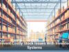Prevent Costly Stock Issues With Inventory Systems