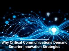 Why Critical Communications Demand Smarter Innovation Strategies