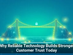 Why Reliable Technology Builds Stronger Customer Trust Today