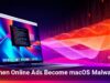 When Online Ads Become macOS Malware