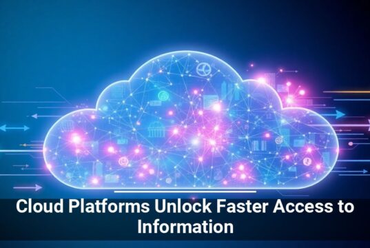 Cloud Platforms Unlock Faster Access to Information
