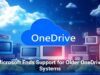 Microsoft Ends Support for Older OneDrive Systems