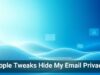 Apple Tweaks Hide My Email Privacy