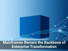 Mainframes Remain the Backbone of Enterprise Transformation
