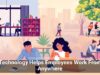 Technology Helps Employees Work From Anywhere
