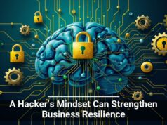 A Hacker’s Mindset Can Strengthen Business Resilience